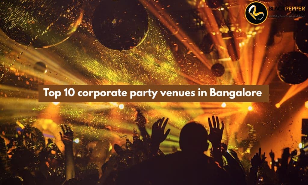 Top 10 corporate party venues in Bangalore (1) (1) Top 10 corporate party venues in Bangalore (1) (1)