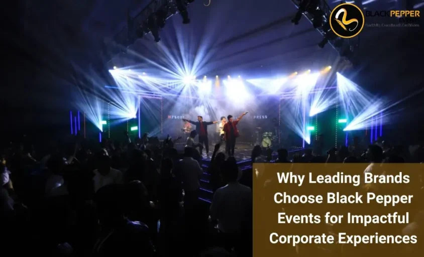 Leading Brands Choose Black Pepper Events for Impactful Corporate Experiences