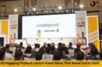 10 Engaging Product Launch Event Ideas That Stand Out in 2025